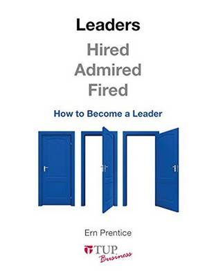 Cover of Leaders - Hired, Admired, Fired