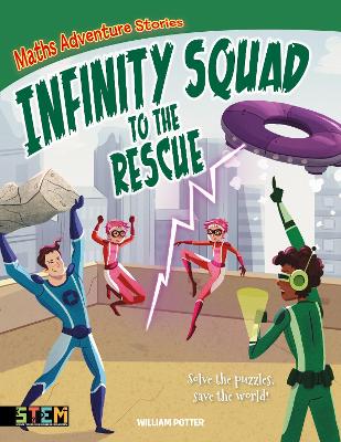 Book cover for Maths Adventure Stories: Infinity Squad to the Rescue
