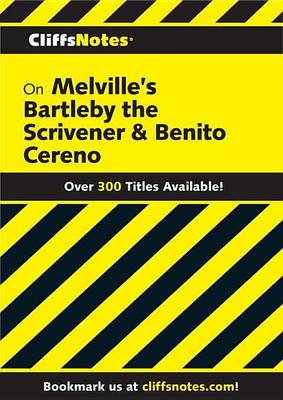 Book cover for Cliffsnotes on Melville's Bartleby, the Scrivener & Benito Cereno