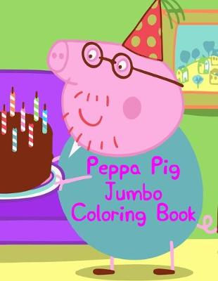 Book cover for Peppa Pig Jumbo Coloring Book