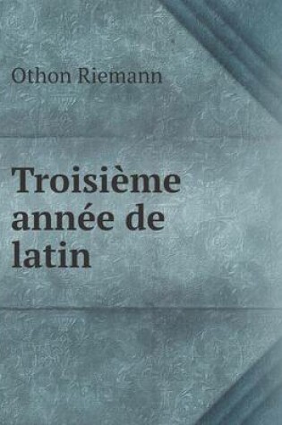 Cover of Troisième année de latin