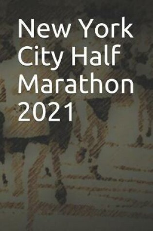 Cover of New York City Half Marathon 2021