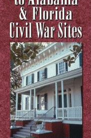 Cover of To Alabama and Florida Civil War Sites