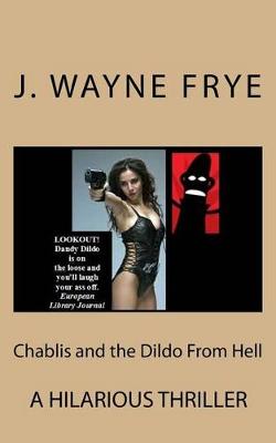 Book cover for Chablis and the Dildo from Hell