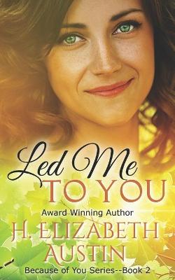 Cover of Led Me to You