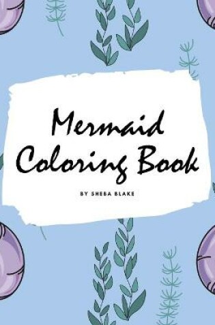 Cover of Mermaid Coloring Book for Children (8x10 Coloring Book / Activity Book)