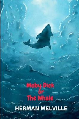 Book cover for Moby Dick or the Whale