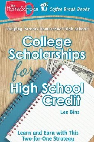 Cover of College Scholarships for High School Credit