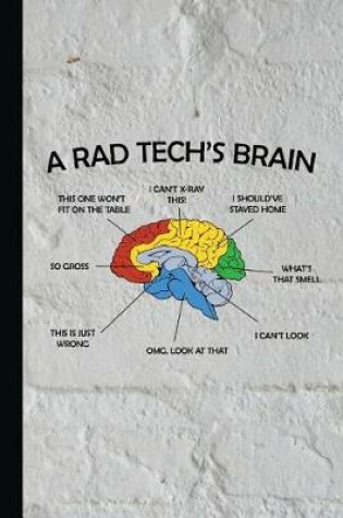 Cover of A Rad Tech's Brain