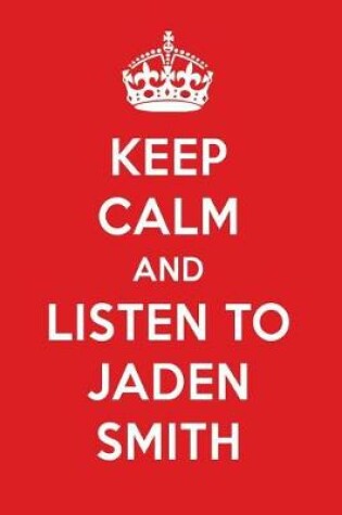 Cover of Keep Calm and Listen to Jaden Smith