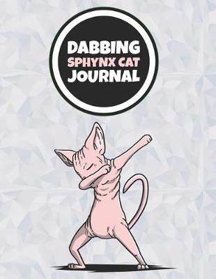 Book cover for Dabbing Sphynx Cat Journal