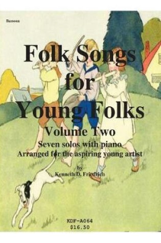 Cover of Folk Songs for Young Folks, Vol. 2 - bassoon and piano