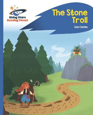 Book cover for Reading Planet - The Stone Troll - Blue: Rocket Phonics