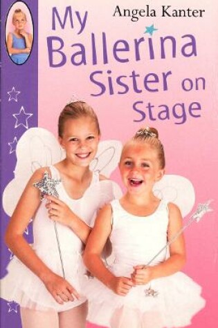 Cover of My Ballerina Sister On Stage