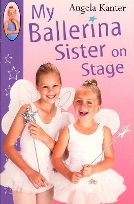 Book cover for My Ballerina Sister On Stage