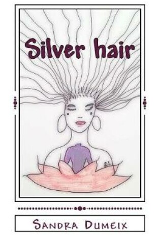 Cover of Silver hair