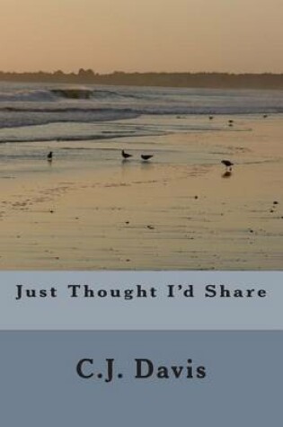 Cover of Just Thought I'd Share