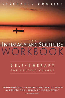 Book cover for Intimacy and Solitude: Balancing Closeness and Independence The Intimacy and Solitude Workbook