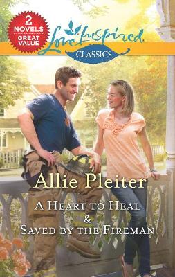 Book cover for A Heart to Heal & Saved by the Fireman