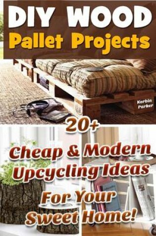 Cover of DIY Wood Pallet Projects