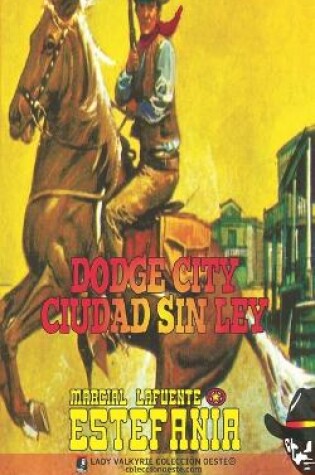 Cover of Dodge City, ciudad sin ley (Colección Oeste)