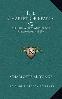 Book cover for The Chaplet of Pearls V2