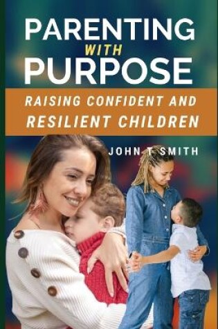 Cover of Parenting with Purpose