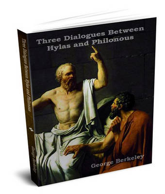 Book cover for Three Dialogues Between Hylas and Philonous (in Opposition to Skeptics and Atheists)