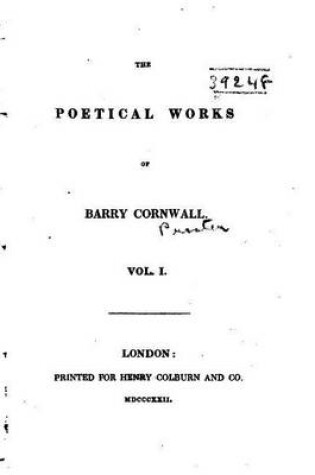 Cover of The Poetical Works of Barry Cornwall - Vol. I