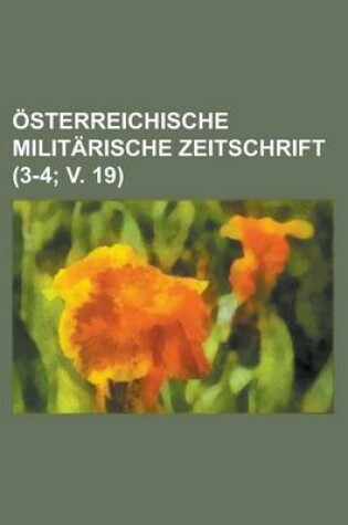 Cover of Osterreichische Militarische Zeitschrift (3-4; V. 19)