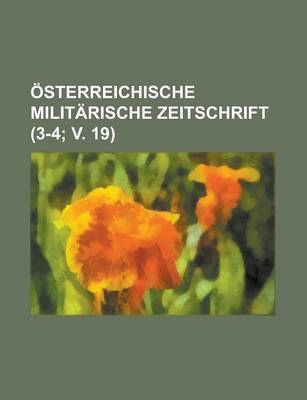 Book cover for Osterreichische Militarische Zeitschrift (3-4; V. 19)