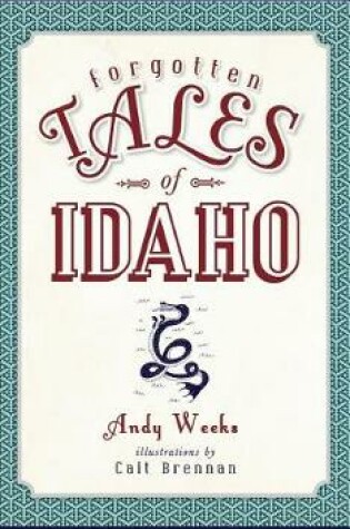 Cover of Forgotten Tales of Idaho