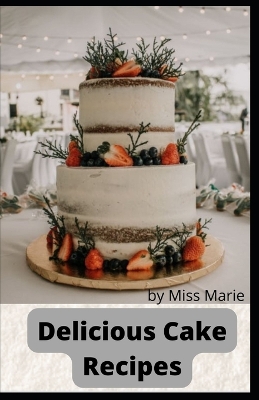 Book cover for Delicious Cake Recipes