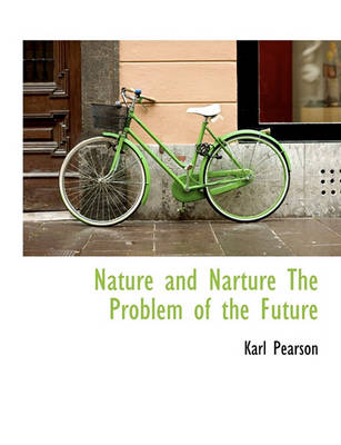 Book cover for Nature and Narture the Problem of the Future