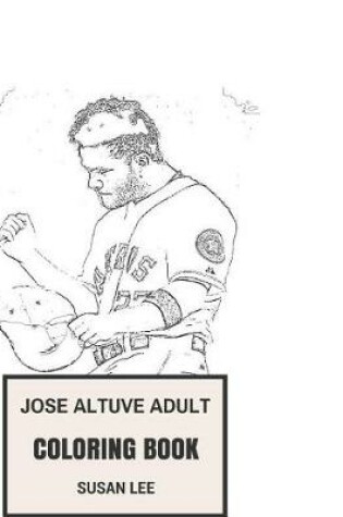 Cover of Jose Altuve Adult Coloring Book