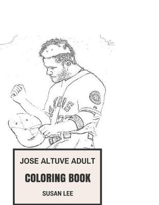 Book cover for Jose Altuve Adult Coloring Book