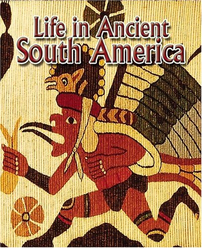 Book cover for Life in Ancient South America