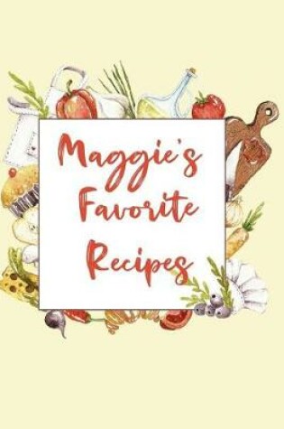 Cover of Maggie's Favorite Recipes