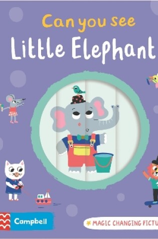 Cover of Can you see Little Elephant?