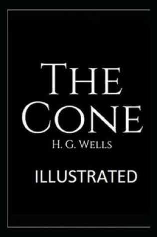 Cover of The Cone Illustrated