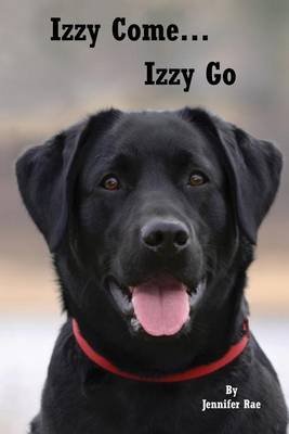 Book cover for Izzy Come...Izzy Go