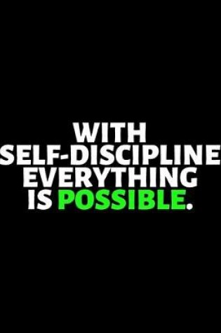 Cover of With Self Discipline Everything Is Possible