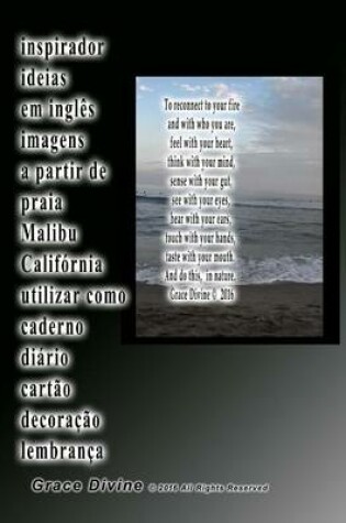 Cover of Inspirador Ideias Em Ingles Imagens a Partir de Praia Malibu California Utilizar Como Caderno Diario Cartao Decoracao Lembranc