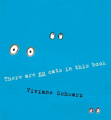 Book cover for There Are No Cats In This Book