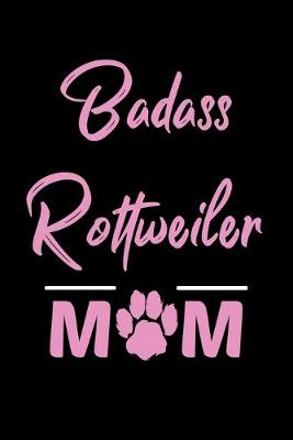 Book cover for Badass Rottweiler Mom