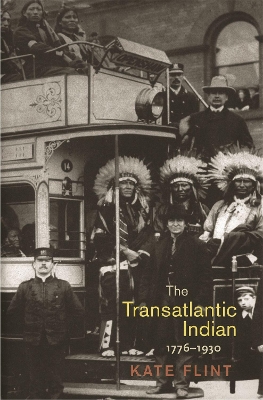 Book cover for The Transatlantic Indian, 1776-1930