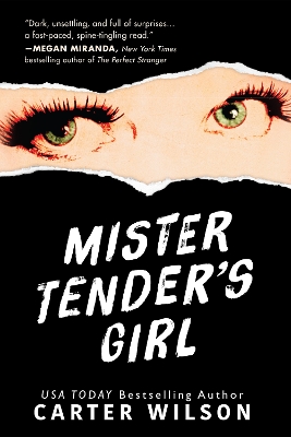 Mister Tender's Girl by Carter Wilson