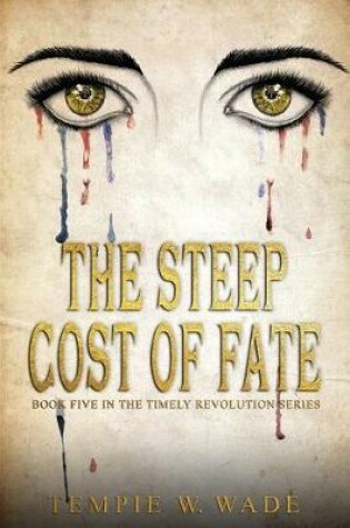 Cover of The Steep Cost of Fate