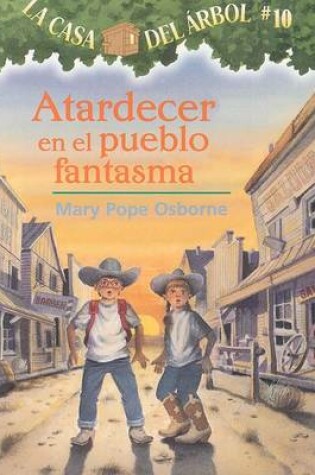 Cover of Atardecer en el Pueblo Fantasma