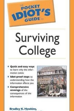 Cover of The Pocket Idiot's Guide to Surviving College